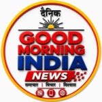 Photo of GOOD MORNING INDIA NEWS